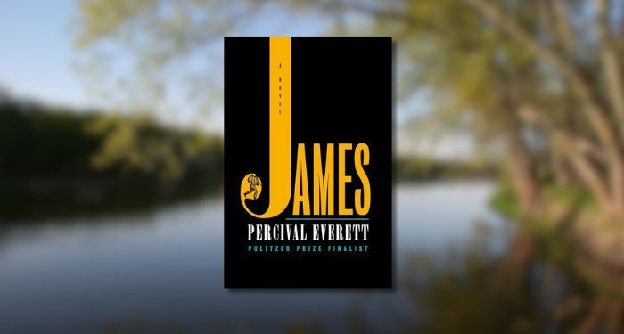 james by percival everett book cover against blurred backdrop of mississippi river.jpg.optimal